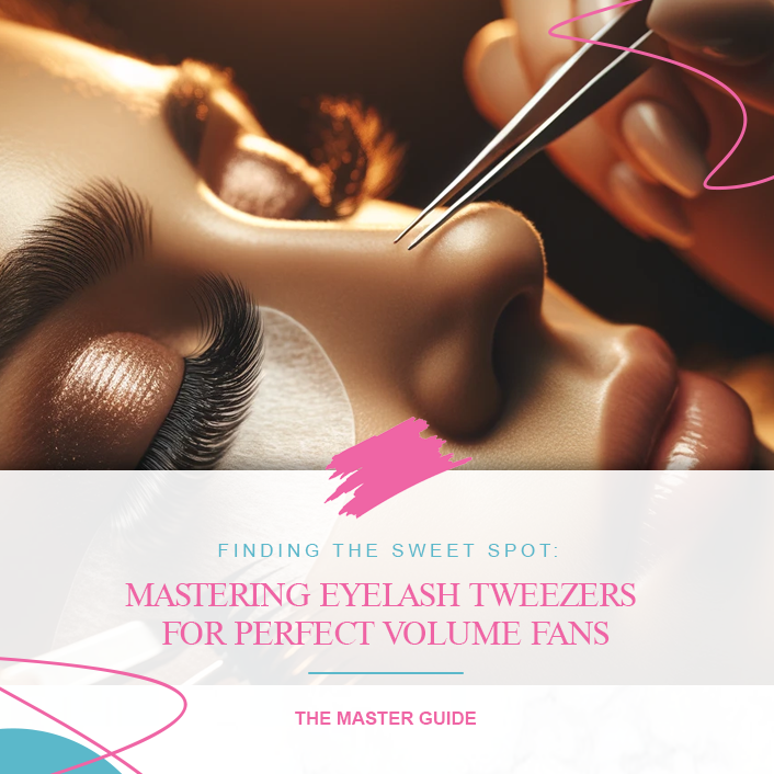 Finding the Sweet Spot: Mastering Eyelash Tweezers for Perfect Volume Fans